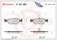 Sada brzdových destiček BREMBO P23081 - FIAT Sada brzdových destiček BREMBO P23081 - FIAT