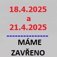 Velikonoce 2025 - Máme zavřeno